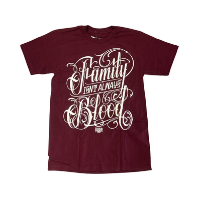 Dyse One Family Isn’t Always Blood T-Shirt - Chicano Spot